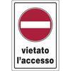 Targa  segnaletica  vietato  accesso - Pp  cm  20x30