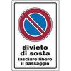 Targa  segnaletica  divieto  sosta  passo  libero - Pp  cm  20x30