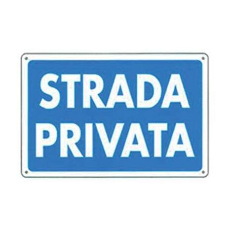 Targa  segnaletica  strada  privata - Pp  cm  20x30