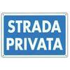 Targa  segnaletica  strada  privata - Pp  cm  20x30