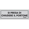 Targa  segnaletica  adesiva  chiudere  il  portone - Vinile  cm  15x5